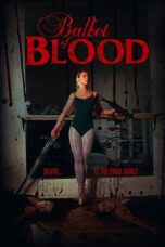 Ballet Of Blood (2016)