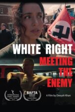 White Right: Meeting the Enemy (2017)