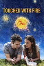 Touched with Fire (2016)