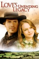Love's Unending Legacy (2007)