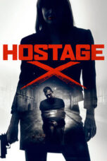 Hostage X (2018)