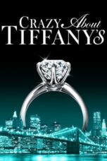 Crazy About Tiffany's (2016)