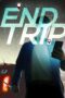 End Trip (2018)