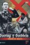Anime nere: Goering y Goebbels