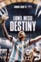 Lionel Messi: Destiny (2023)