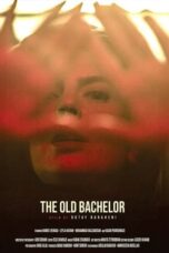 The Old Bachelor (2024)